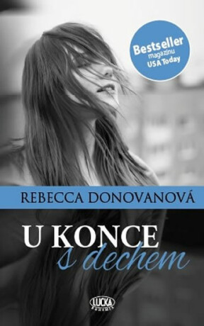 U konce s dechem - Rebecca Donovanová