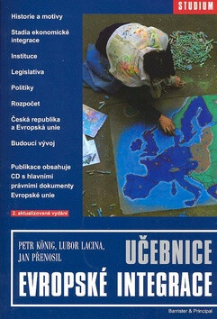Učebnice evropské integrace - Lubor Lacina,Petr König,Jan Přenosil