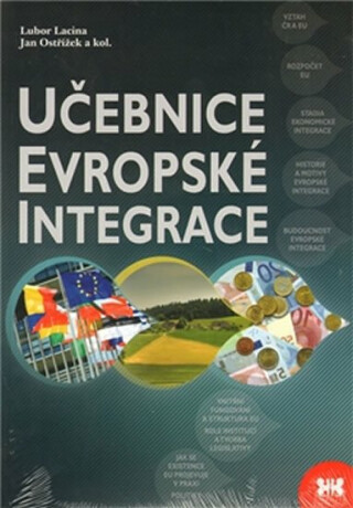 Učebnice evropské integrace - Lubor Lacina,Petr Rozmahel