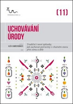 Uchovávání úrody - Eva Hauserová