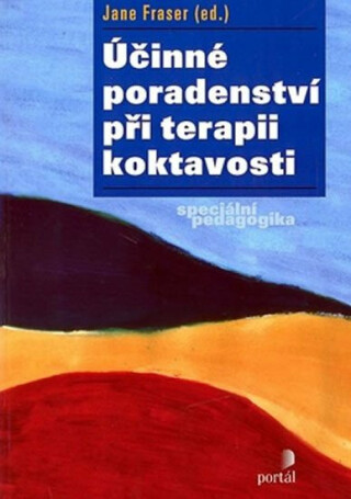 Účinné poradenství při terapii koktavosti - Jane Fraser