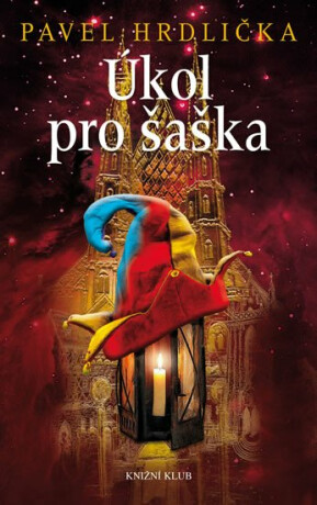 Úkol pro šaška - Pavel Hrdlička