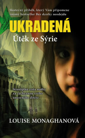 Ukradená - Monaghanová Louise