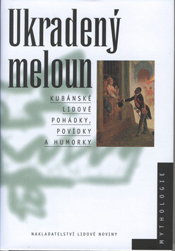 Ukradený meloun - Oldřich Kašpar