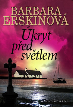Úkryt před světlem - Barbara Erskinová