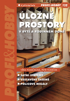 Úložné prostory - Věra Tomíčková,Petr Tomíček