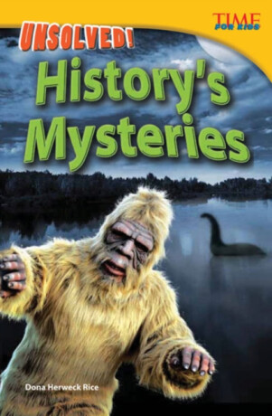 Unsolved! History's Mysteries - Dona Herweck Rice