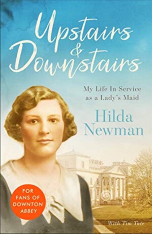 Upstairs & Downstairs - Tim Tate,Hilda Newman