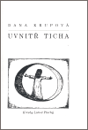 Uvnitř ticha - Dana Krupová,Luboš Plachý