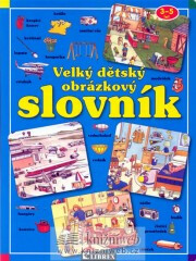 Velký dětský obrázkový slovník - modrý / leporelo - neuveden