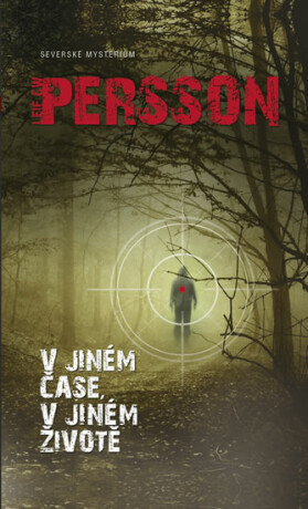 V jiném čase v jiném životě - Leif G. W. Persson