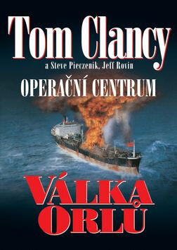 Operační centrum - Válka orlů - Tom Clancy,Steve Pieczenik