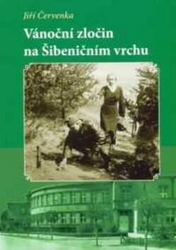 Vánoční zločin na Šibeničním vrchu - Jiří Červenka