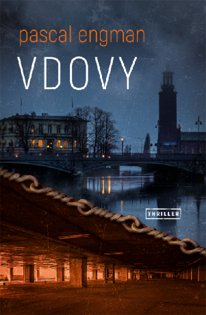 Vdovy - Pascal Engman