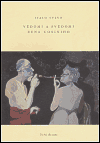 Vědomí a svědomí Zena Cosiniho - Italo Svevo,Jana Soppé