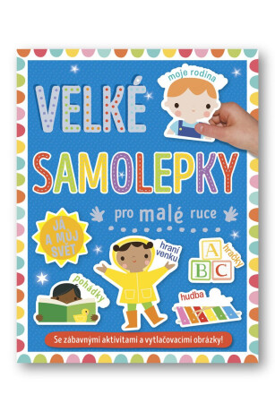 Velké samolepky pro malé ruce Já a můj svět - neuveden