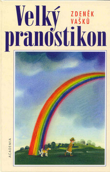 Velký pranostikon - Zdeněk Vašků,Jan Brychta