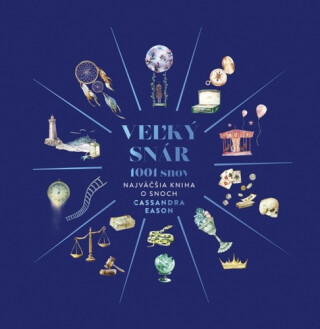 Veľký snár 1001 snov - Cassandra Easonová