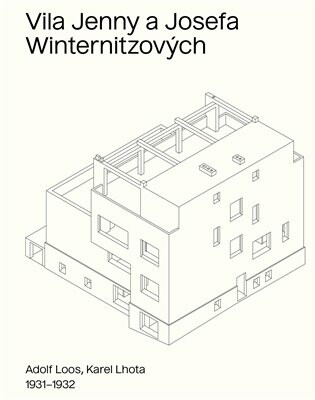 Vila Jenny a Josefa Winternitzových - Lada Hubatová-Vacková,Valentyna Nikolenko