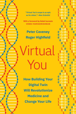 Virtual You - Roger Highfield,Peter Coveney