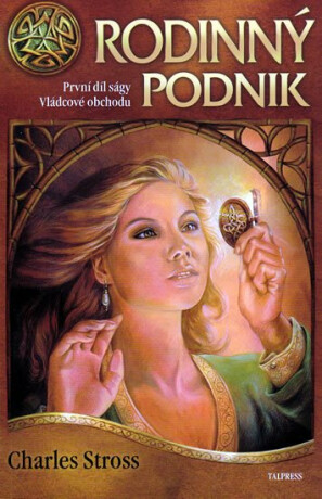 Vládcové obchodu 1 - Rodinný podnik - Charles Stross