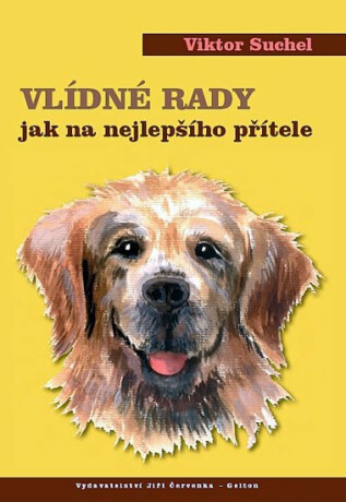 Vlídné rady jak na nejlepšího přítele - Suchel Viktor