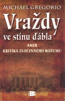 Vraždy ve stínu ďábla - Michael Gregorio
