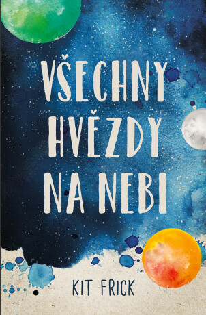 Všechny hvězdy na nebi - Kit Frick