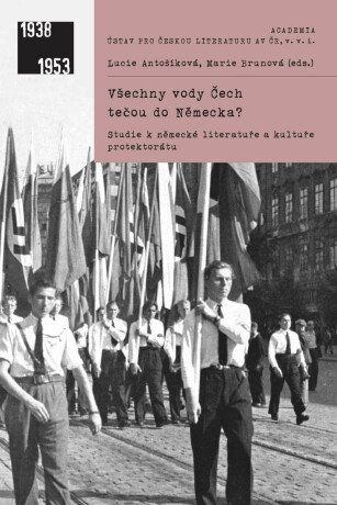 Všechny vody Čech tečou do Německa? - Lucie Antošíková,Marie Brunová