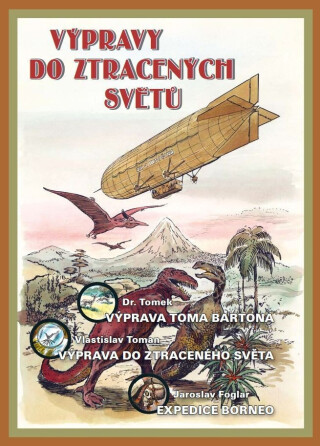 Výpravy do ztracených světů (poškozené) - Jaroslav Foglar,Vlastislav Toman,František Běhounek