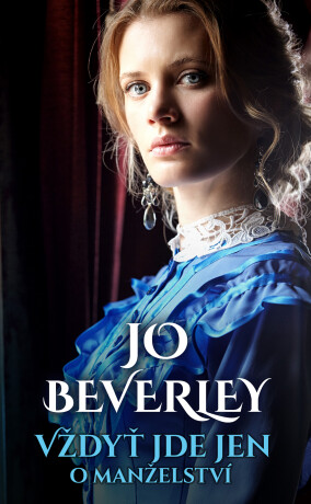 Vždyť jde jen o manželství - Jo Beverley