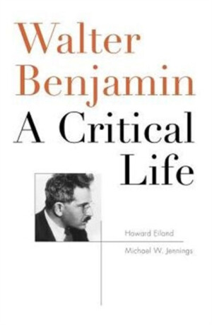 Walter Benjamin - Michael W. Jennings,Howard Eiland