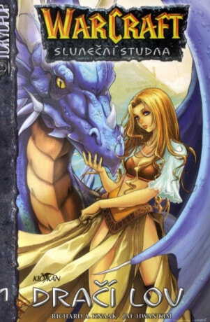 WarCraft 1 Dračí lov - Richard A. Knaak,Jae-Hwan Kim