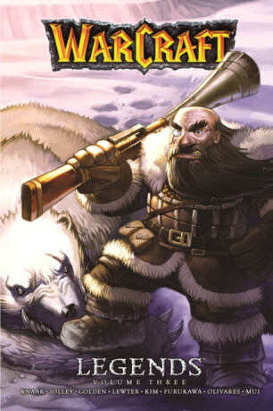 Warcraft: Legends Vol. 3 - Christie Golden,Dan Jolley,Troy Lewter,Richard Knaak