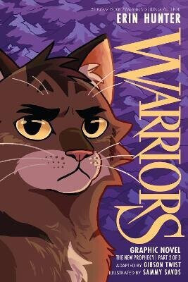 Warriors Graphic Novel: The New Prophecy, Part Two of Three - Erin Hunterová,Gibson Twist