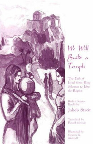 We Will Build a Temple - Jakob Streit