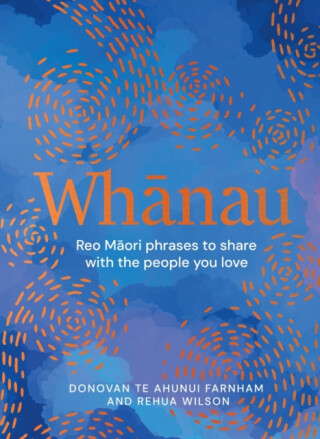 Whanau - Donovan Farnham
