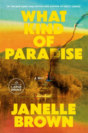 What Kind of Paradise - Janelle Brownová