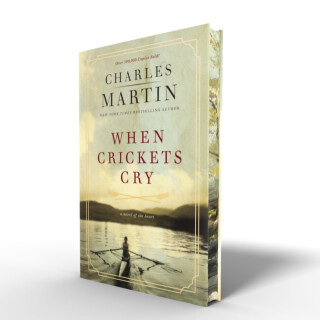 When Crickets Cry Deluxe Edition - Charles Martin