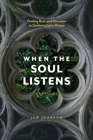 When the Soul Listens - Jan Johnson
