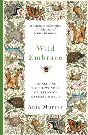 Wild Embrace - Anja Murray