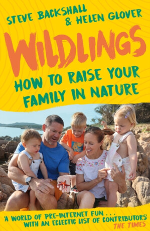 Wildlings - Backshall Steve,Helen Glover