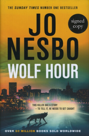 Wolf Hour Signed Edition - Jo Nesbø
