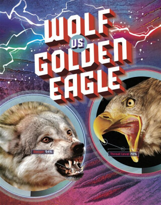 Wolf vs Golden Eagle - Lisa M. Bolt Simons