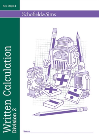 Written Calculation: Division 2 - Steve Mills,Hilary Koll