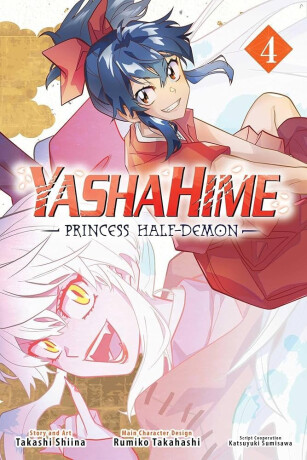 Yashahime: Princess Half-Demon, Vol. 4 - Rumiko Takahashi,Takashi Shiina