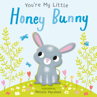 You're My Little Honey Bunny - Edwards Nicola,Natalie Marshall