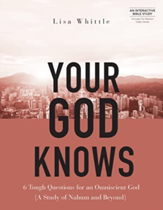 Your God Knows - Includes 6-Se - Lisa Whittle
