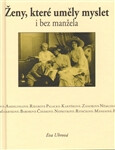 Ženy, které uměly myslet i bez manžela - Eva Uhrová