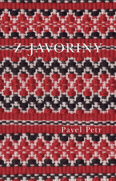 Z Javoriny - Pavel Petr